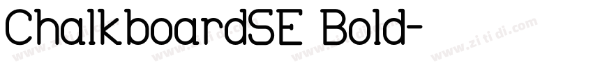 ChalkboardSE Bold字体转换